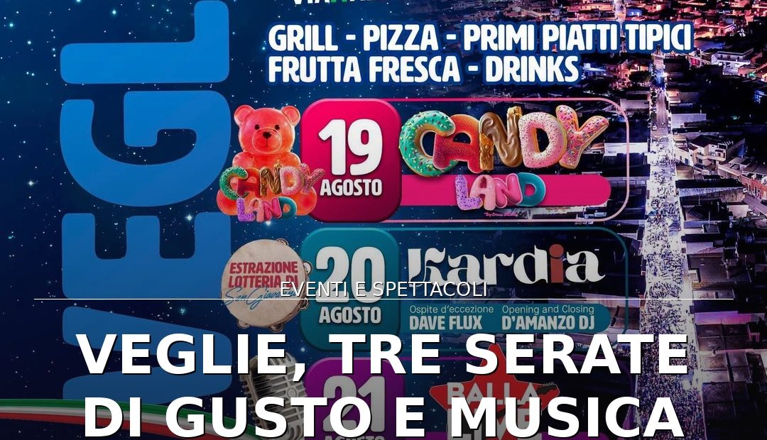Anteprima di: Veglie, tre serate di gusto e musica con "Gustiamo" in Via Italia Nuova