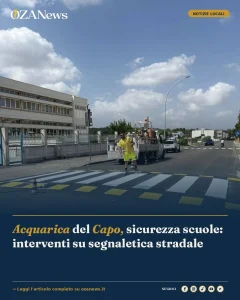 Foto di copertina: Acquarica del Capo, sicurezza scuole: interventi su segnaletica stradale - Presicce-Acquarica