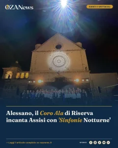 Anteprima di: Alessano, il Coro Ala di Riserva incanta Assisi con 'Sinfonie Notturne'