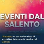 Anteprima di: Alessano, un settembre ricco di eventi tra laboratori e musica nel Salento