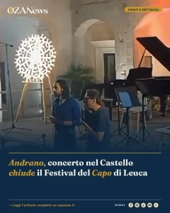 Andrano, concerto nel Castello chiude il Festival del Capo di Leuca