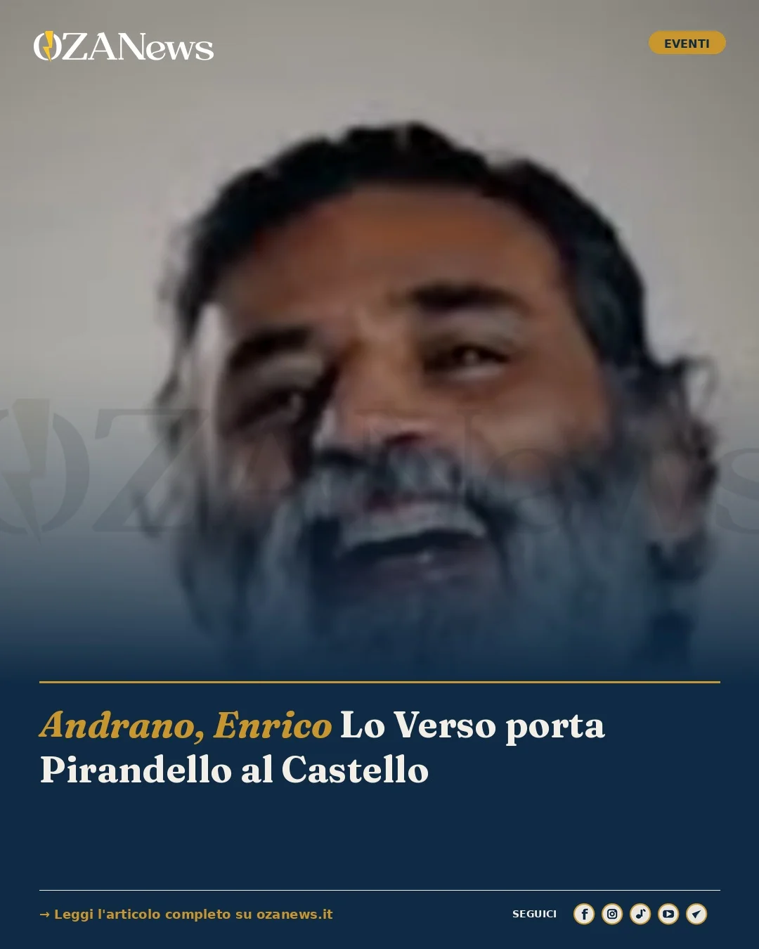 Anteprima di: Andrano, Enrico Lo Verso porta Pirandello al Castello