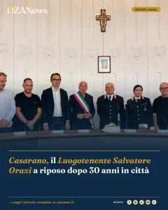 Casarano, il Luogotenente Salvatore Orazi a riposo dopo 30 anni in città
