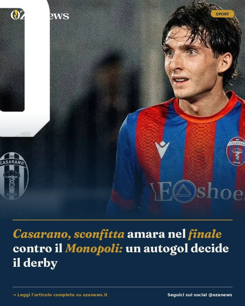 Anteprima di: Casarano, sconfitta amara nel finale contro il Monopoli: un autogol decide il derby