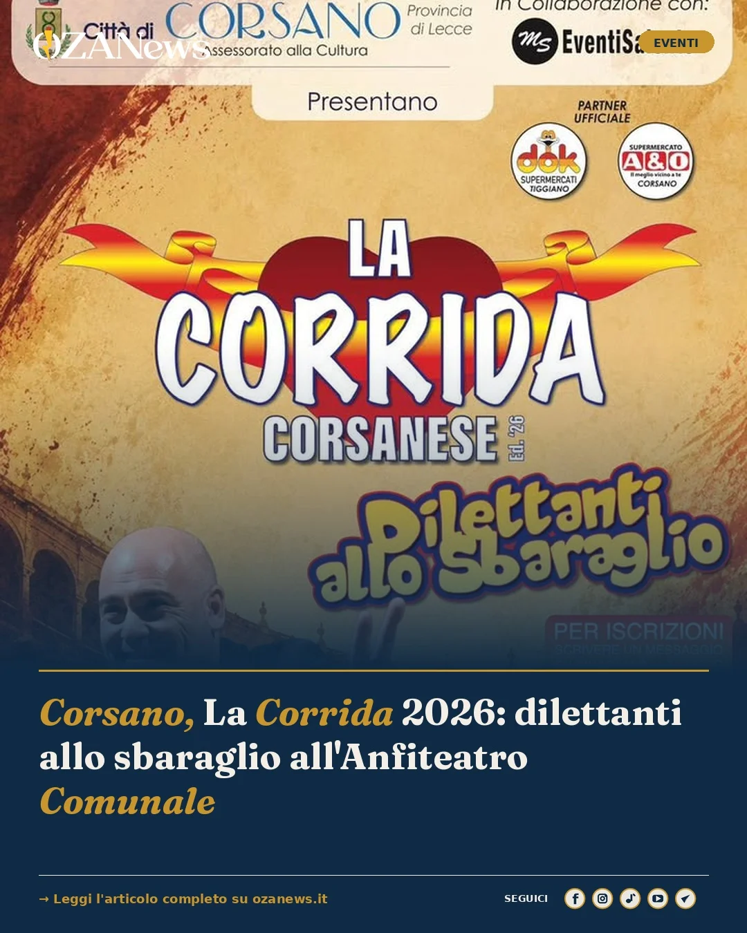 Anteprima di: Corsano, La Corrida 2026: dilettanti allo sbaraglio all'Anfiteatro Comunale