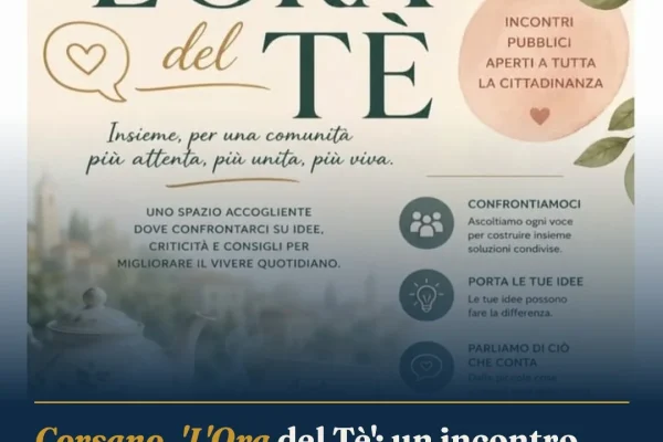 Corsano, ‘L’Ora del Tè’: un incontro per il futuro della comunità