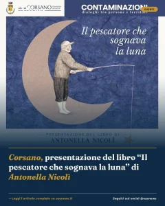 Corsano, presentazione del libro “Il pescatore che sognava la luna” di Antonella Nicolì