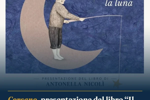 Corsano, presentazione del libro “Il pescatore che sognava la luna” di Antonella Nicolì