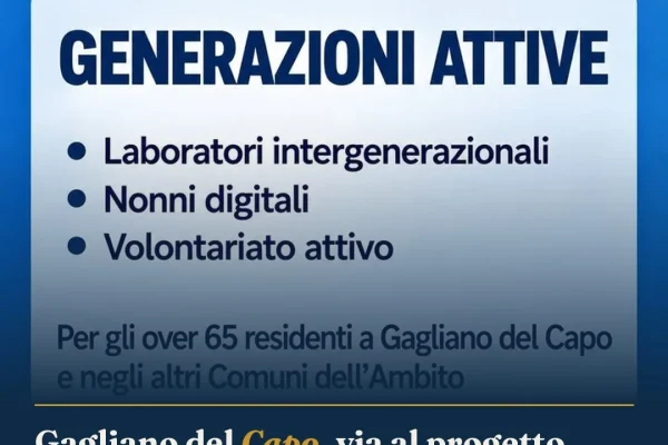 Gagliano del Capo, via al progetto GenerAzioni ATTIVE per gli anziani