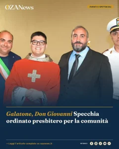 Anteprima di: Galatone, Don Giovanni Specchia ordinato presbitero per la comunità