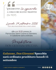 Galatone, Don Giovanni Specchia sarà ordinato presbitero lunedì 14 settembre