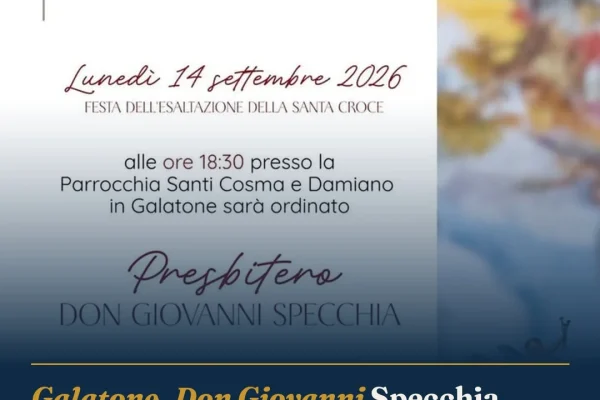 Galatone, Don Giovanni Specchia sarà ordinato presbitero lunedì 14 settembre