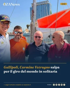 Anteprima di: Gallipoli, Carmine Vetrugno salpa per il giro del mondo in solitaria
