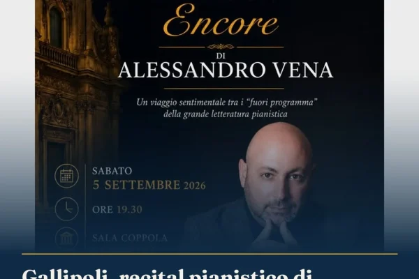 Gallipoli, recital pianistico di Alessandro Vena per il Festival Terra tra Due Mari
