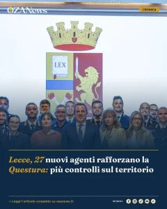 Anteprima di: Lecce, 27 nuovi agenti rafforzano la Questura: più controlli sul territorio