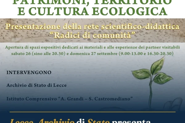 Lecce, Archivio di Stato presenta “Radici di Comunità” per le Giornate del Patrimonio