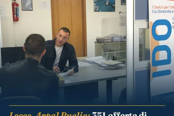 Lecce, Arpal Puglia: 351 offerte di lavoro nel 36° report settimanale