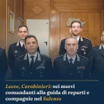 Anteprima di: Lecce, Carabinieri: sei nuovi comandanti alla guida di reparti e compagnie nel Salento