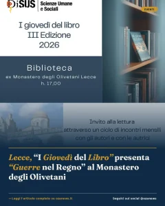 Lecce, “I Giovedì del Libro” presenta “Guerre nel Regno” al Monastero degli Olivetani