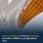 Anteprima di: Lecce, inaugurato il nuovo Corpo S a Ecotekne: edificio a energia quasi zero