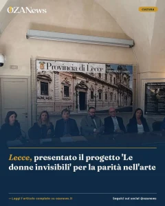 Anteprima di: Lecce, presentato il progetto 'Le donne invisibili' per la parità nell'arte