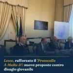Anteprima di: Lecce, rafforzato il 'Protocollo A-MaRe-D': nuove proposte contro disagio giovanile