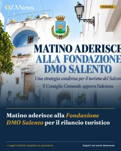 Anteprima di: Matino aderisce alla Fondazione DMO Salento per il rilancio turistico