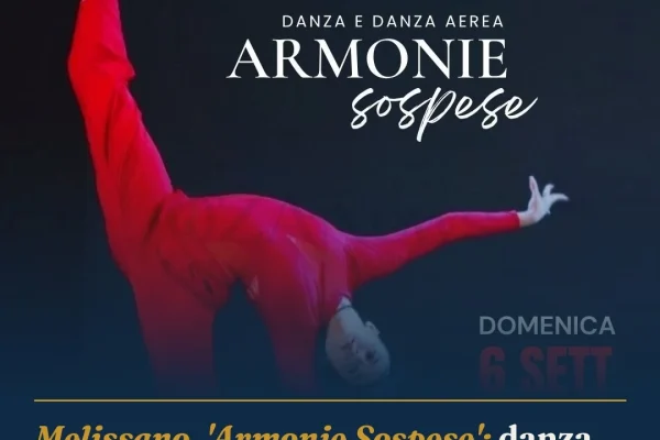 Melissano, ‘Armonie Sospese’: danza e performance aeree in Piazza Marconi
