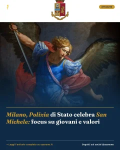 Anteprima di: Milano, Polizia di Stato celebra San Michele: focus su giovani e valori