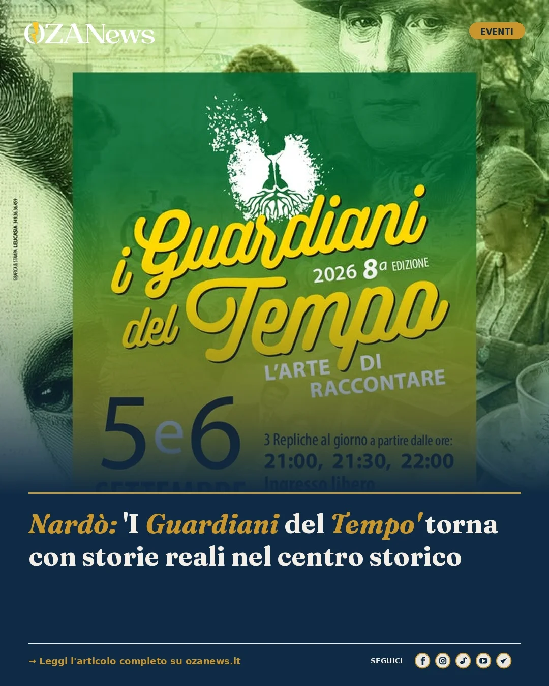 Anteprima di: Nardò: 'I Guardiani del Tempo' torna con storie reali nel centro storico