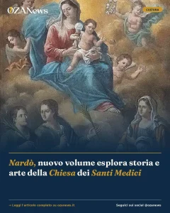 Anteprima di: Nardò, nuovo volume esplora storia e arte della Chiesa dei Santi Medici