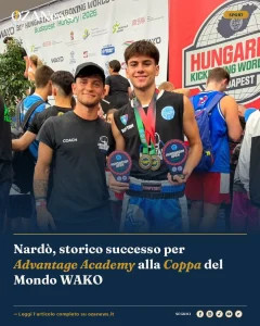 Anteprima di: Nardò, storico successo per Advantage Academy alla Coppa del Mondo WAKO