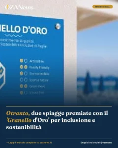 Anteprima di: Otranto, due spiagge premiate con il 'Granello d'Oro' per inclusione e sostenibilità