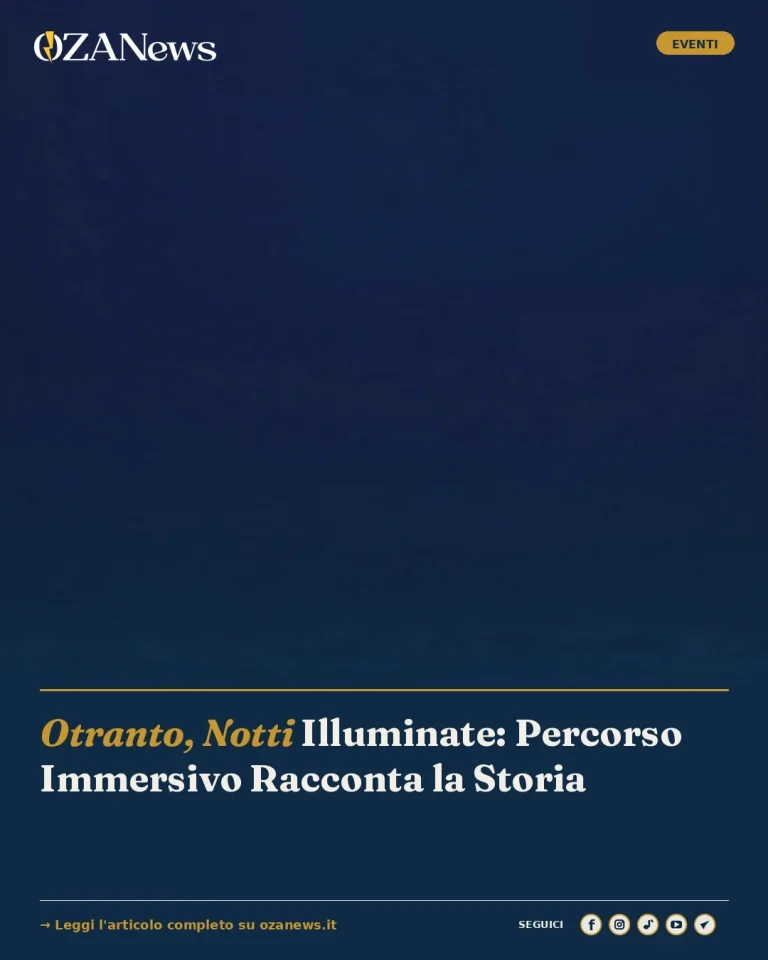 Otranto, Notti Illuminate: Percorso Immersivo Racconta la Storia