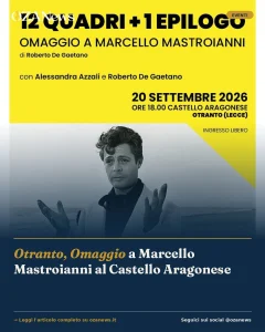 Otranto, Omaggio a Marcello Mastroianni al Castello Aragonese