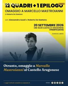 Otranto, omaggio a Marcello Mastroianni al Castello Aragonese