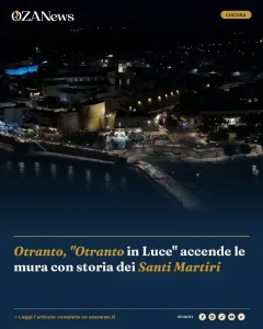 Otranto, “Otranto in Luce” accende le mura con storia dei Santi Martiri