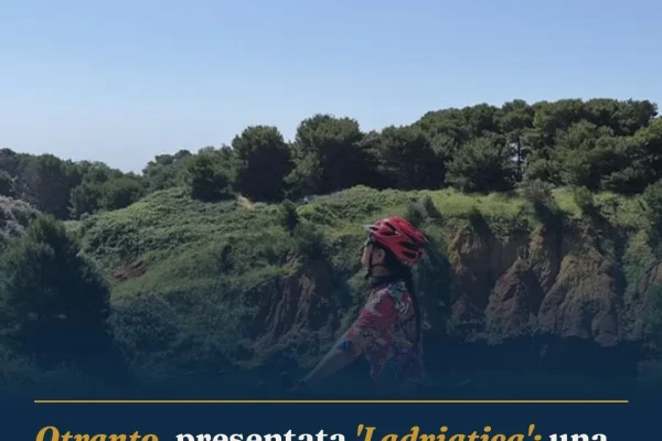 Otranto, presentata ‘Ladriatica’: una nuova ciclovia per il turismo salentino