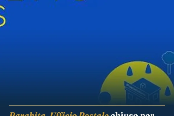 Parabita, Ufficio Postale chiuso per lavori dal 28 settembre all’11 novembre