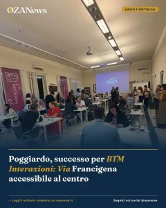 Anteprima di: Poggiardo, successo per BTM Interazioni: Via Francigena accessibile al centro