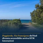 Anteprima di: Poggiardo, Via Francigena del Sud diventa accessibile: arriva BTM Interazioni