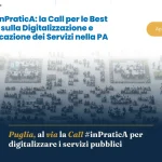Anteprima di: Puglia, al via la Call #inPraticA per digitalizzare i servizi pubblici