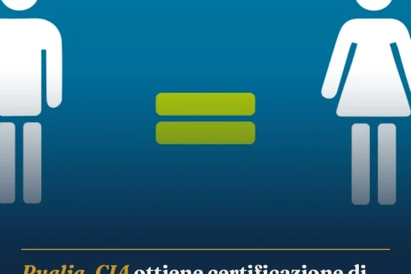 Puglia, CIA ottiene certificazione di qualità sulla parità di genere