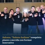 Anteprima di: Salento, “Salotto Italiano” conquista piazze e movida con format innovativo