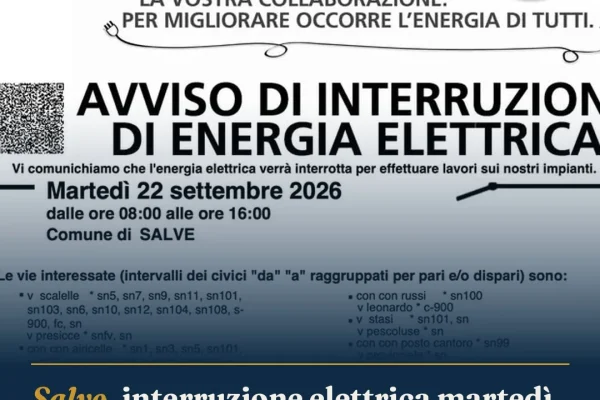 Salve, interruzione elettrica martedì 22 settembre per lavori e-distribuzione