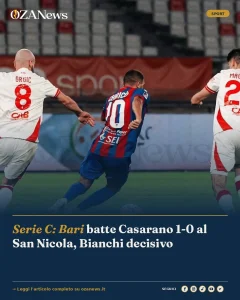 Serie C: Bari batte Casarano 1-0 al San Nicola, Bianchi decisivo