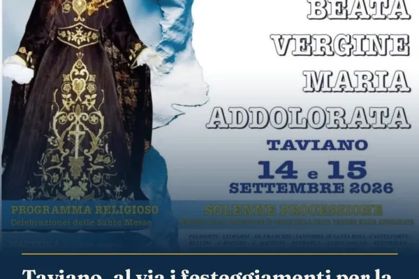Taviano, al via i festeggiamenti per la Beata Vergine Maria Addolorata