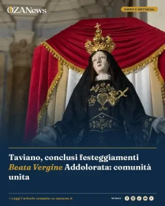 Taviano, conclusi festeggiamenti Beata Vergine Addolorata: comunità unita