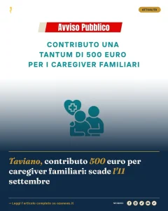 Anteprima di: Taviano, contributo 500 euro per caregiver familiari: scade l'11 settembre