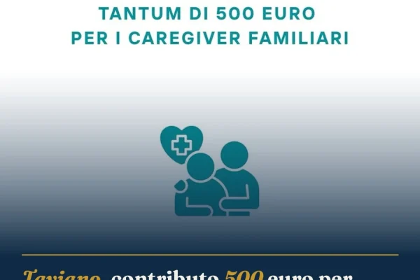 Taviano, contributo 500 euro per caregiver familiari: scade l’11 settembre